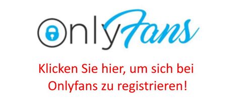 onlyfans registrieren geht nicht|Eigenes OnlyFans